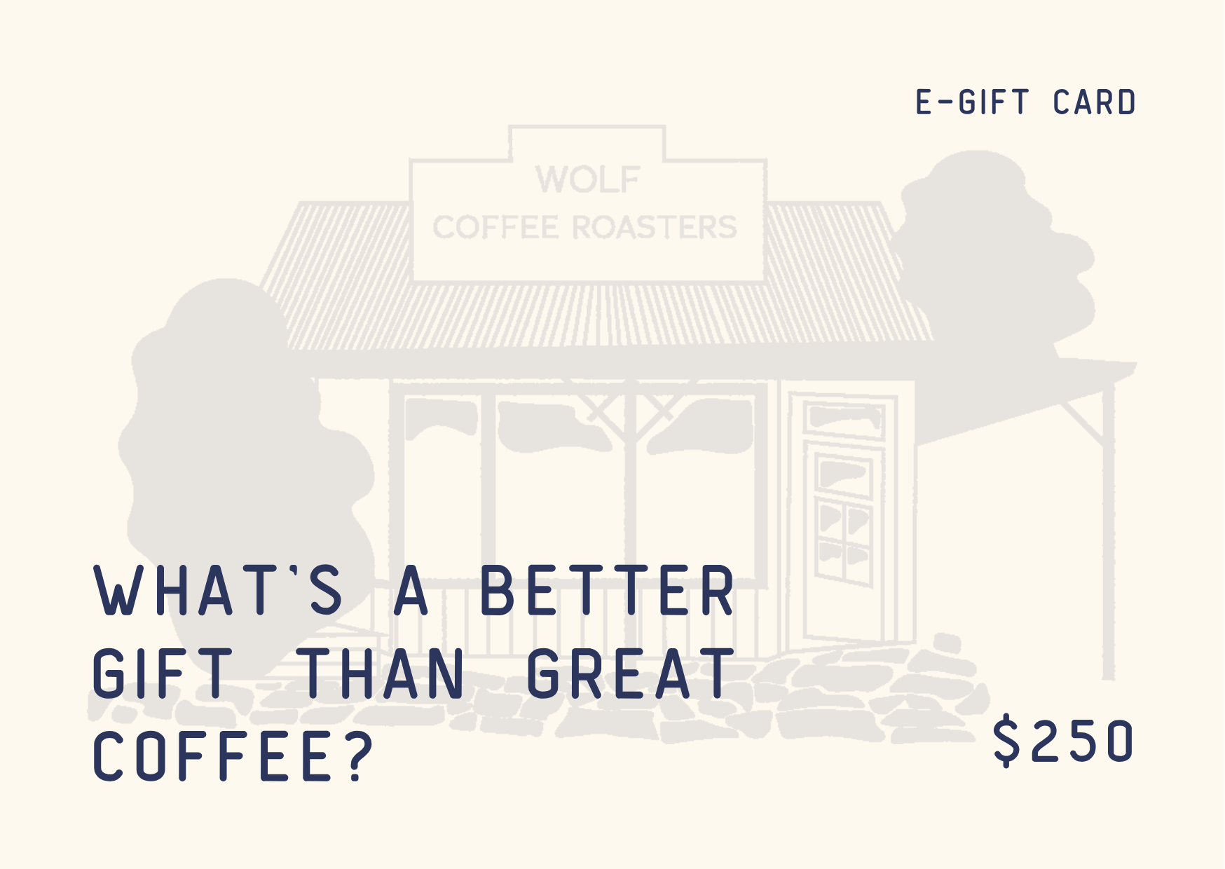 Wolf Coffee Roasters E-Gift Card